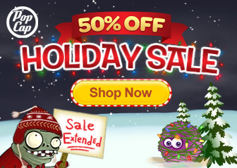 50% off of all Download games at PopCap.com - SHOP NOW